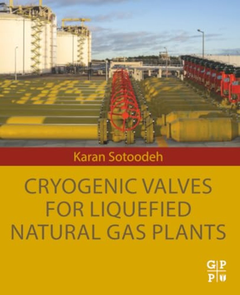 Cryogenic Valves for Liquefied Natural Gas Plants