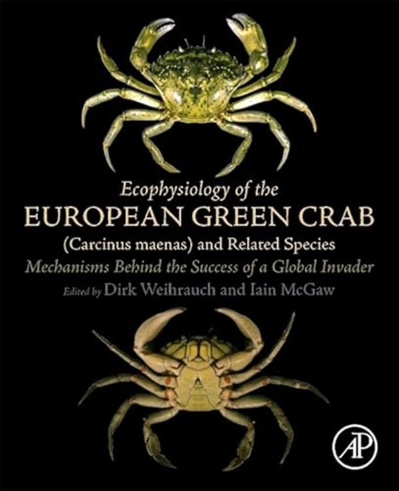 Ecophysiology of the European Green Crab (Carcinus maenas) and Related Species
