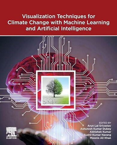 Visualization Techniques for Climate Change with Machine Learning and Artificial Intelligence