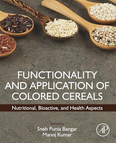 Functionality and Application of Colored Cereals