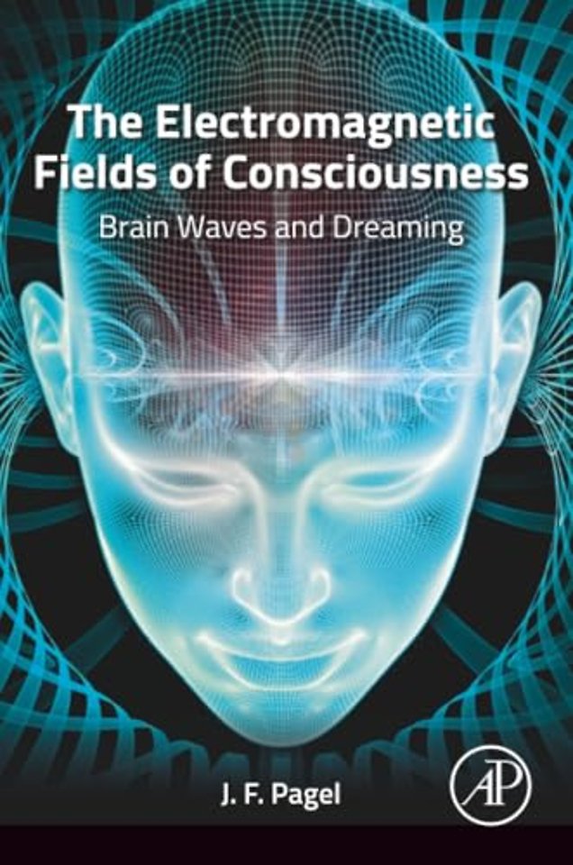The Electromagnetic Fields of Consciousness