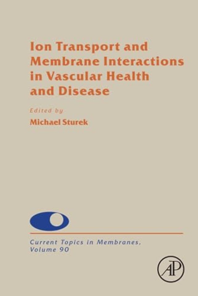 Ion Transport and Membrane Interactions in Vascular Health and Disease