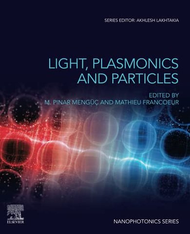 Light, Plasmonics and Particles