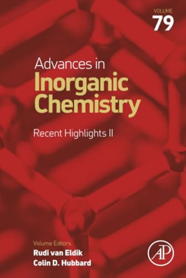 Advances in Inorganic Chemistry: Recent Highlights II