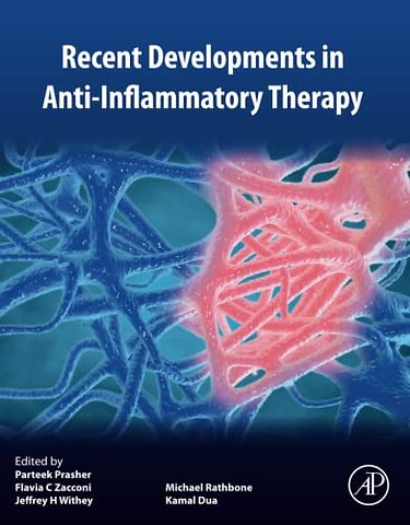 Recent Developments in Anti-Inflammatory Therapy