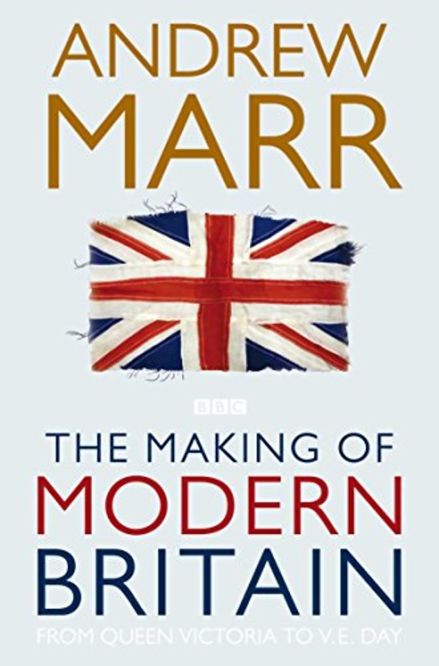 The Making of Modern Britain
