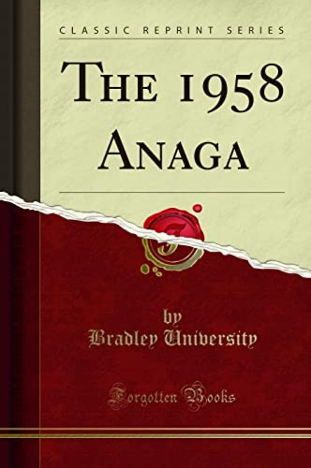 The 1958 Anaga (Classic Reprint)