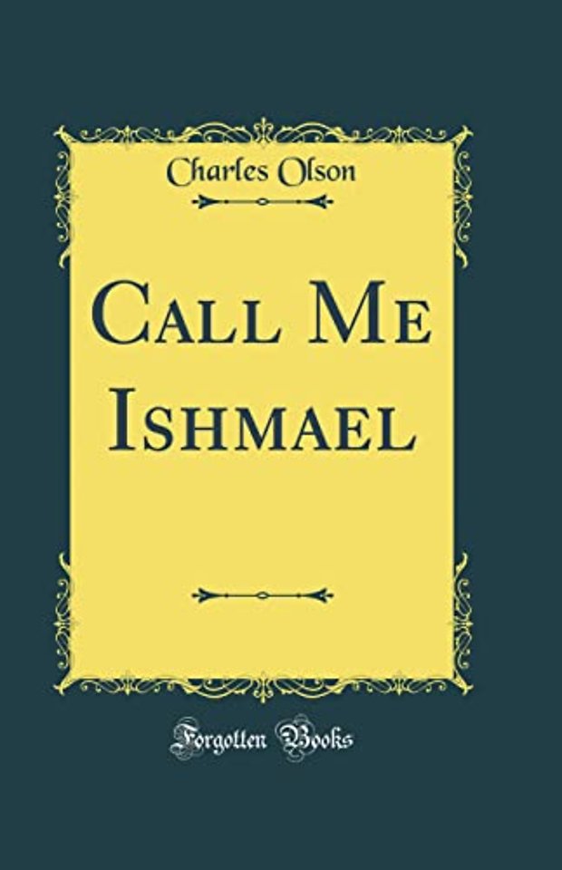 Call Me Ishmael (Classic Reprint)