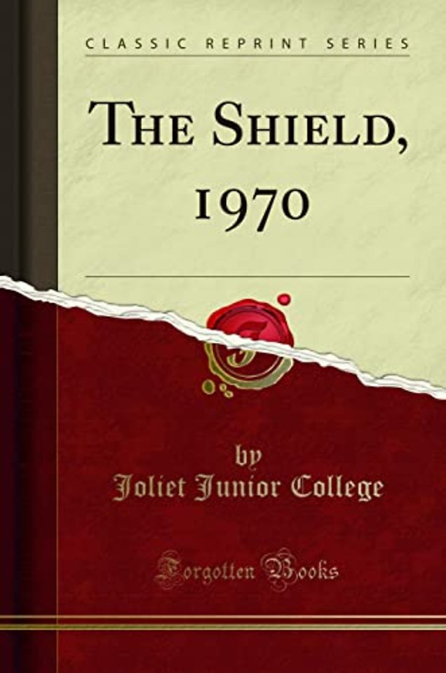 The Shield, 1970 (Classic Reprint)
