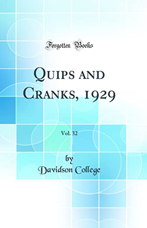 Quips and Cranks, 1929, Vol. 32 (Classic Reprint)