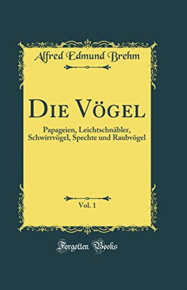 Die Vogel, Vol. 1