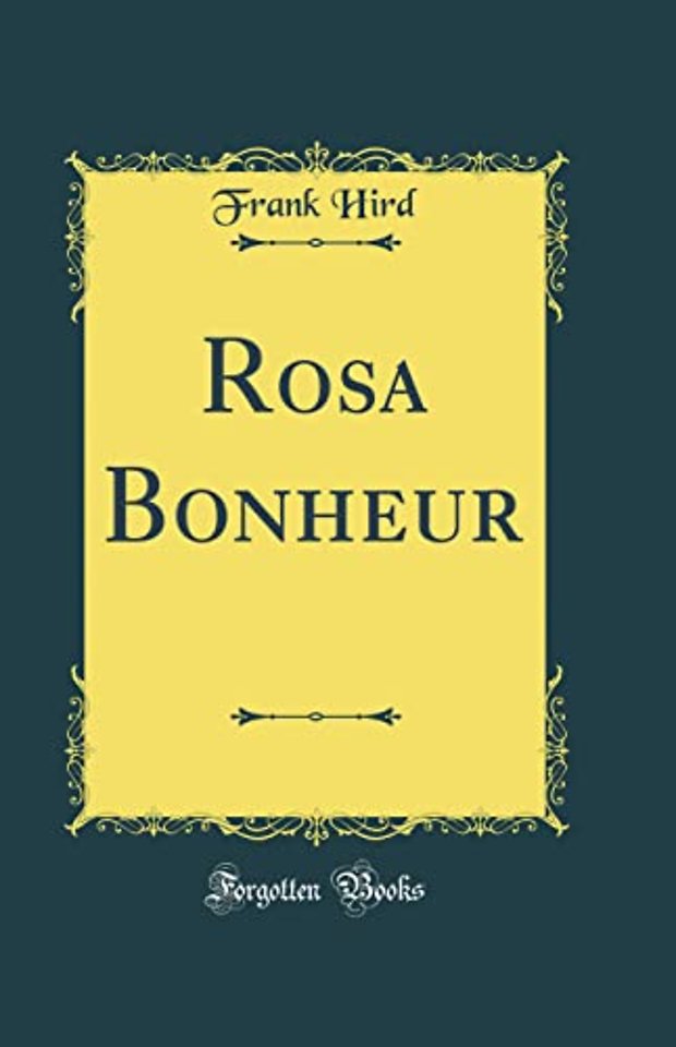 Rosa Bonheur (Classic Reprint)
