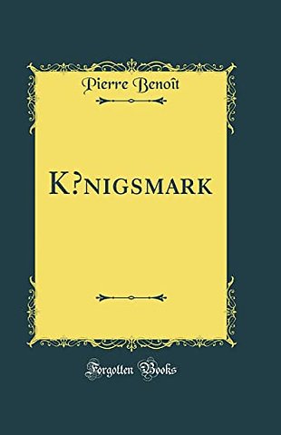 K nigsmark (Classic Reprint)