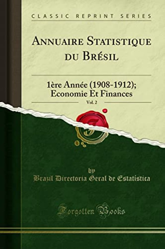 Annuaire Statistique Du Bresil, Vol. 2