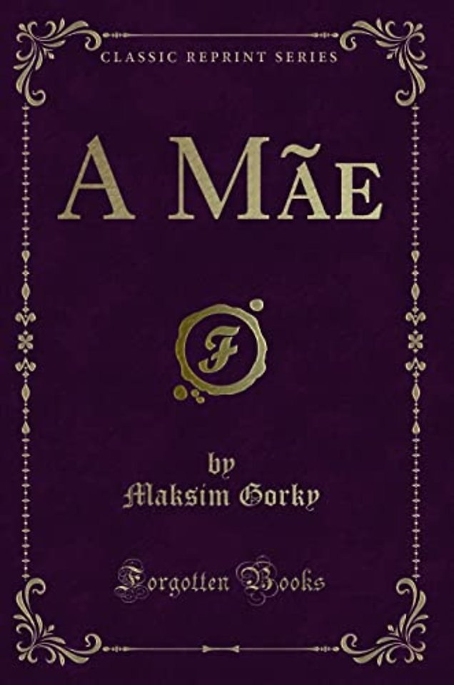 A Mae (Classic Reprint)