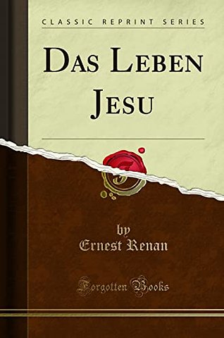 Das Leben Jesu (Classic Reprint)