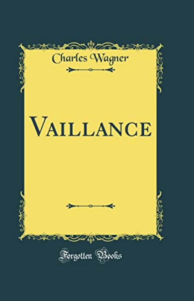 Vaillance (Classic Reprint)