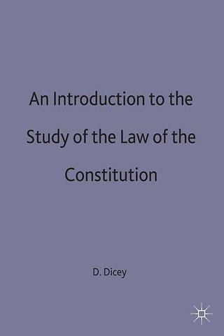 An Introduction to the Study of the Law of the Constitution