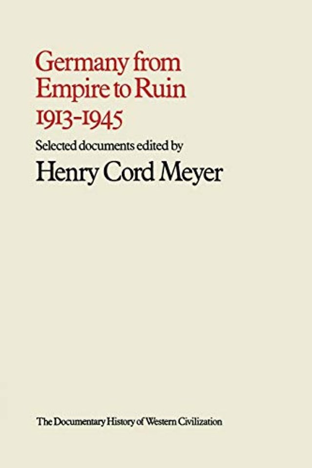 Germany from Empire to Ruin, 1913–1945