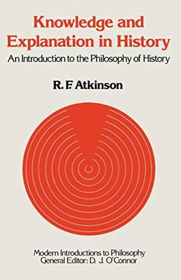 Knowledge and Explanation in History