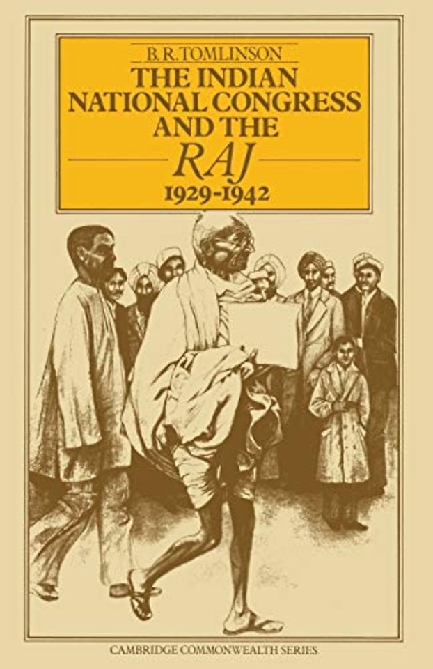 The Indian National Congress and the Raj, 1929–1942