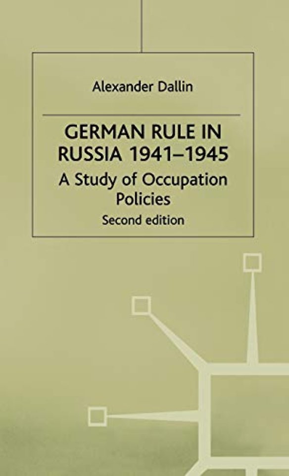 German Rule in Russia, 1941-1945