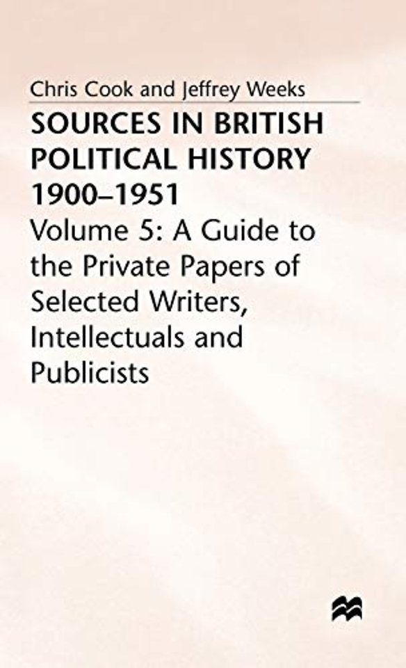 Sources In British Political History, 1900-1951