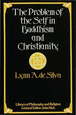 The Problem of the Self in Buddhism and Christianity