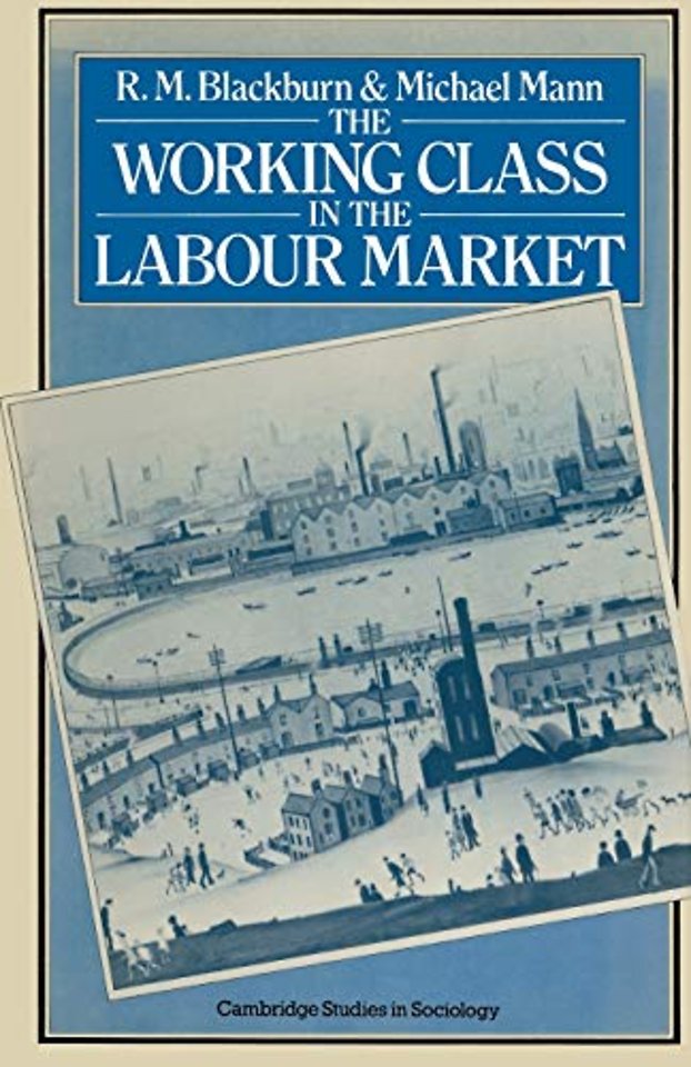 The Working Class in the Labour Market