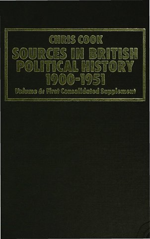 Sources in British Political History 1900-1951