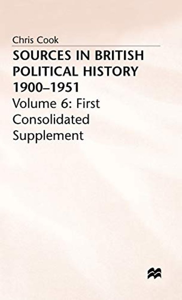 Sources in British Political History 1900-1951