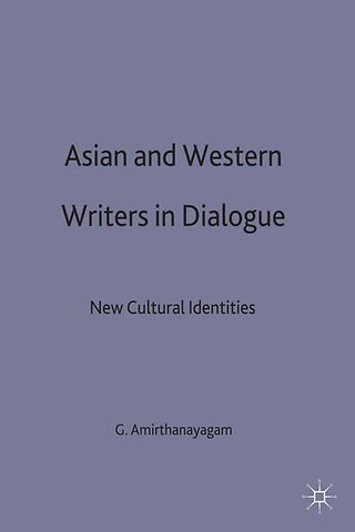 Asian and Western Writers in Dialogue