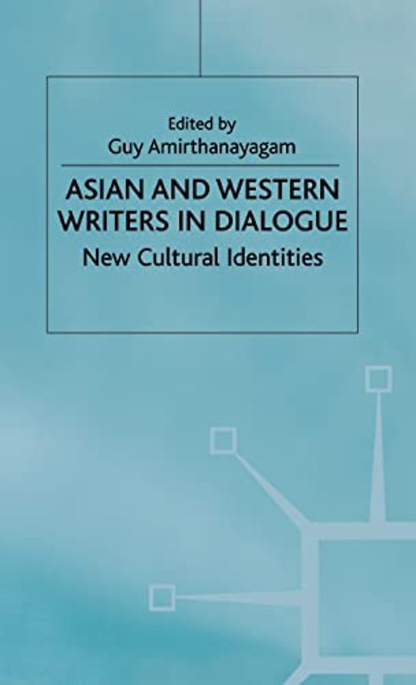 Asian and Western Writers in Dialogue