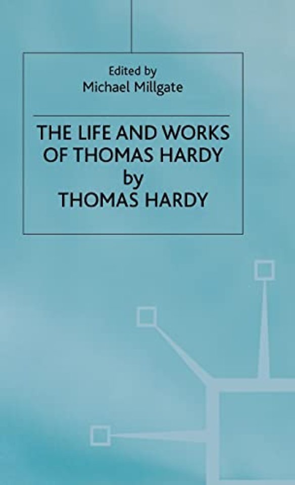 The Life and Work of Thomas Hardy