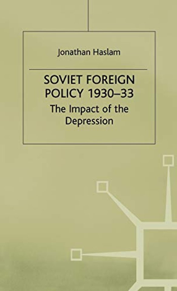 Soviet Foreign Policy, 1930-33