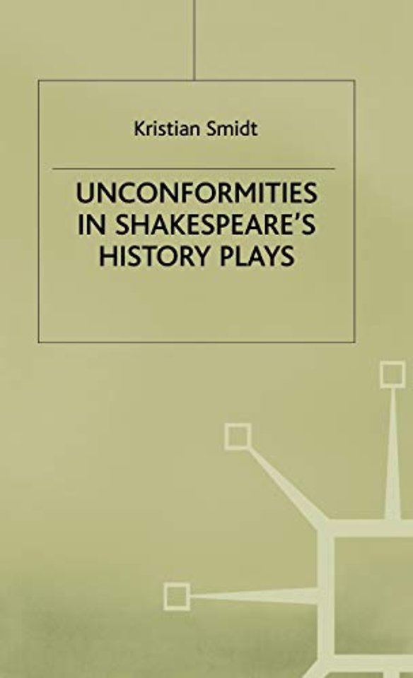 Unconformities in Shakespeare’s History Plays