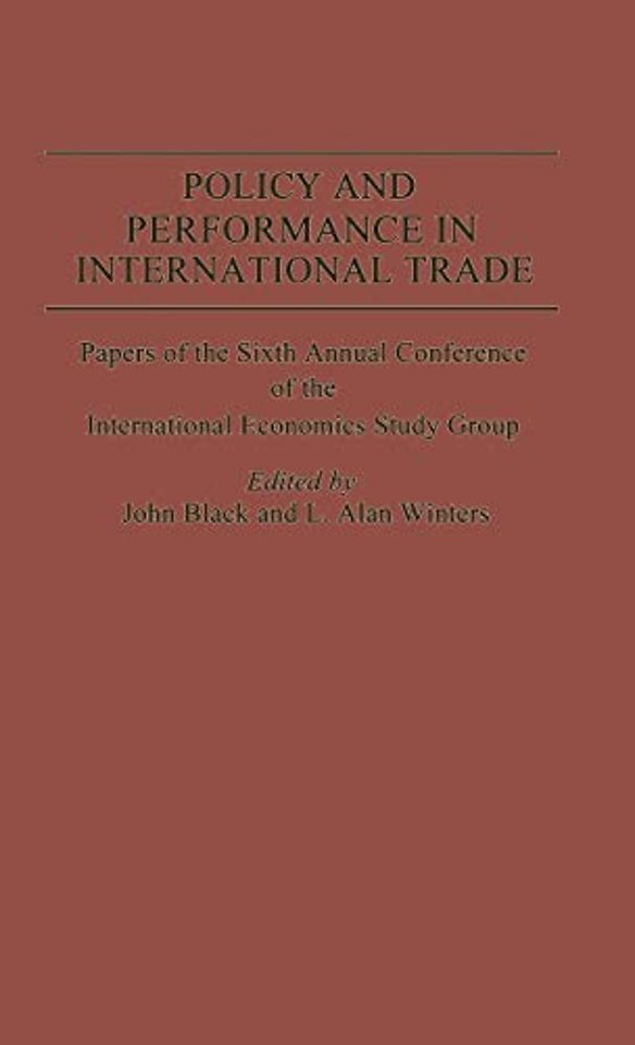 Policy and Performance in International Trade