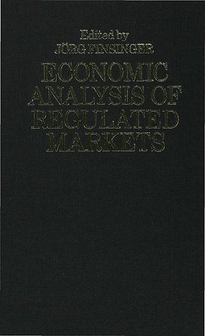 Economic Analysis of Regulated Markets