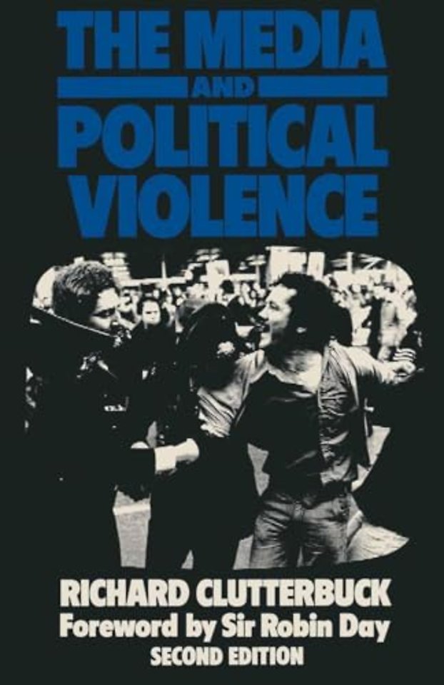 The Media and Political Violence