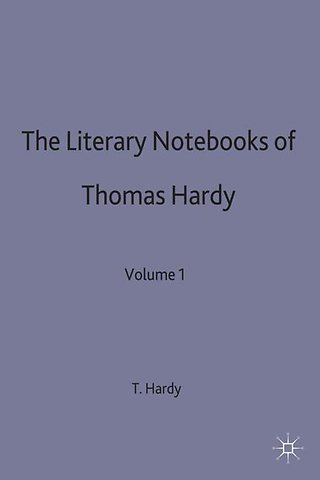 The Literary Notebooks of Thomas Hardy