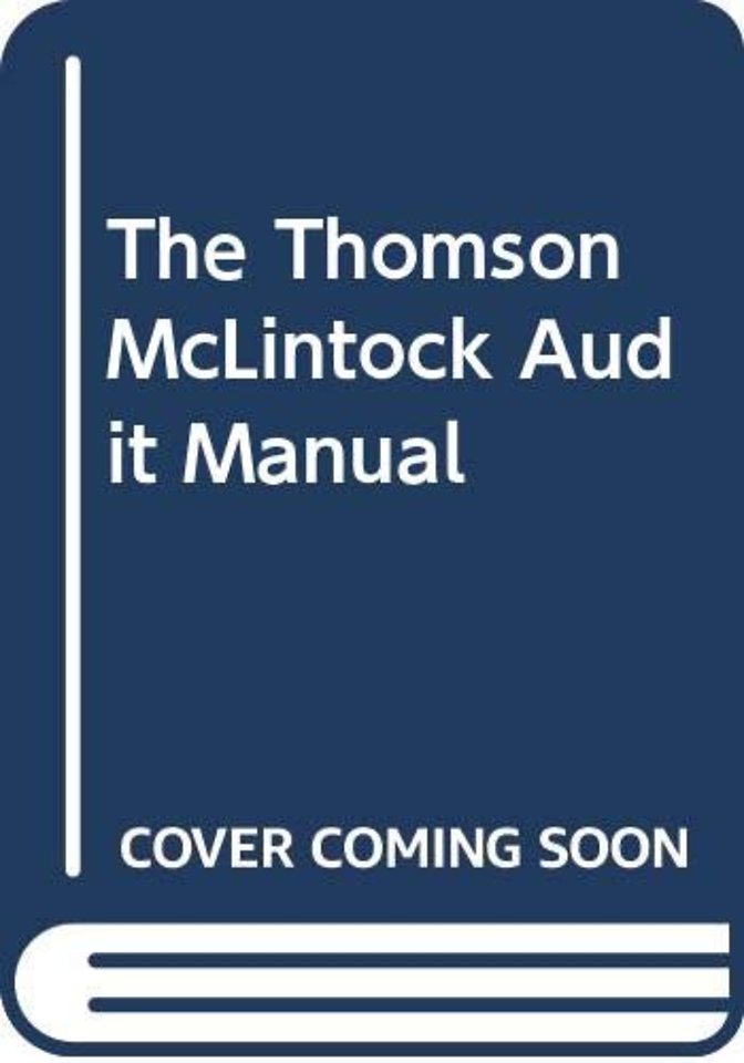 The Thomson McLintock Audit Manual