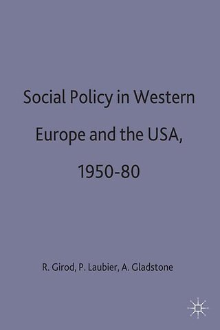 Social Policy in Western Europe and the USA, 1950–80