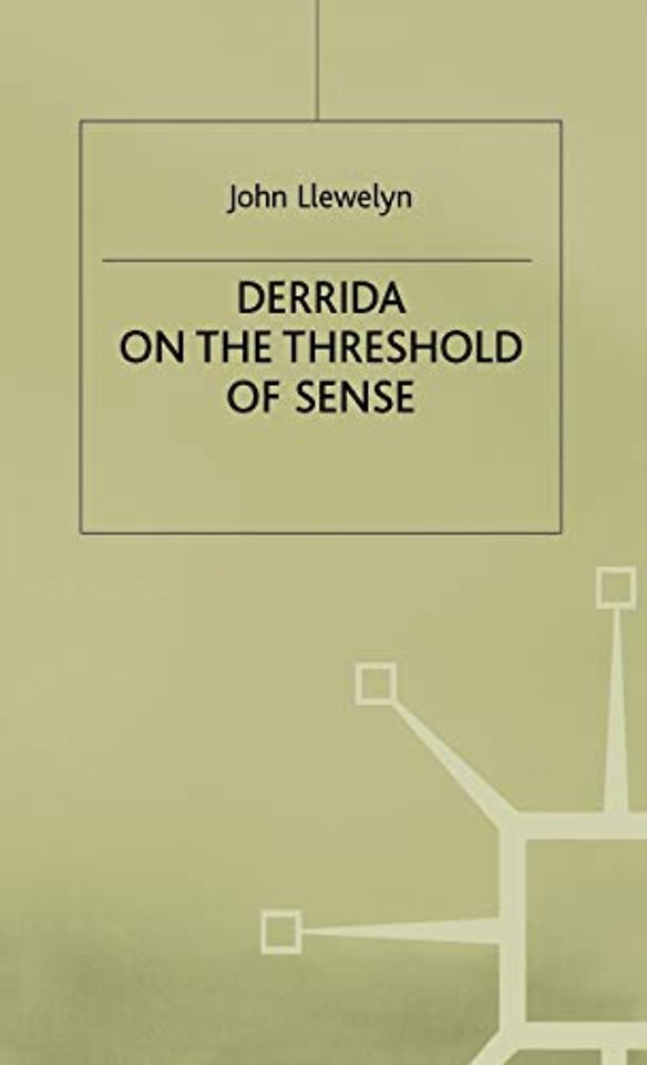 Derrida on the Threshold of Sense
