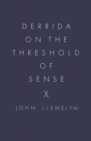 Derrida on the Threshold of Sense