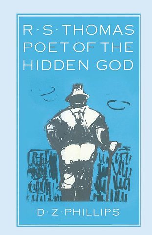 R. S. Thomas: Poet of the Hidden God