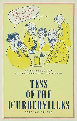 The Critics Debate: Tess Of The D'urbervilles