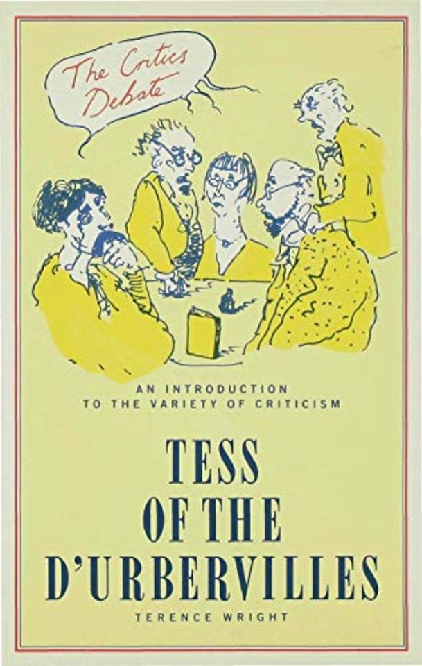 The Critics Debate: Tess Of The D'urbervilles