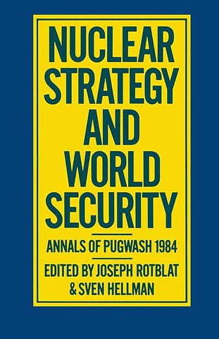 Nuclear Strategy and World Security