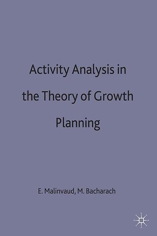 Activity Analysis in the Theory of Growth and Planning
