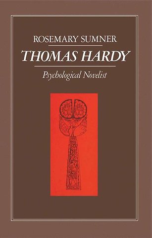 Thomas Hardy: Psychological Novelist